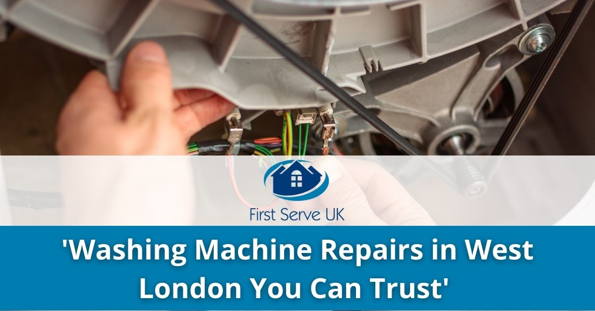 Washing Machine Repairs In West London You Can Trust