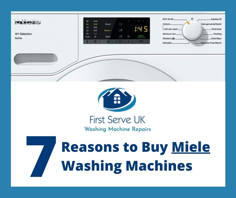 7 Reasons to Buy Miele Washing Machines