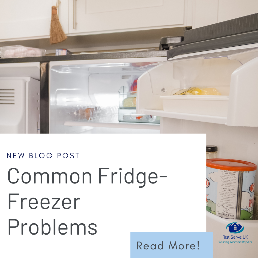 Common FridgeFreezer Problems First Serve UK