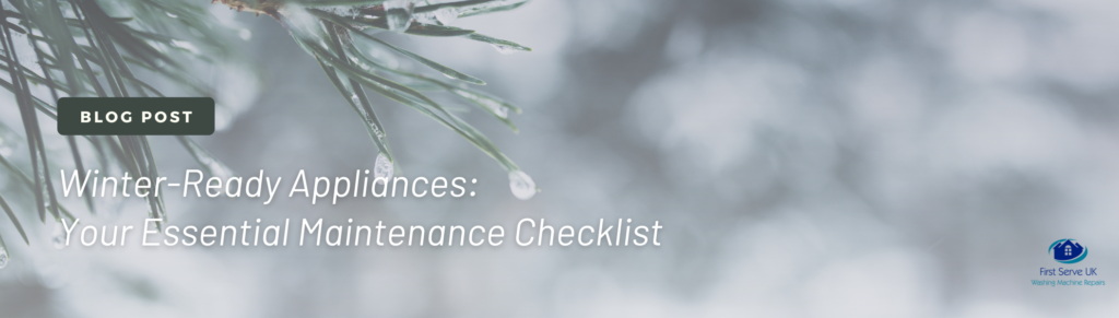 Winter Appliance Care Checklist